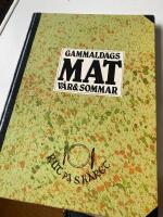 Gammaldags mat - v&aring;r och sommar