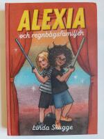 Alexia och regnb&aring;gsfamiljen