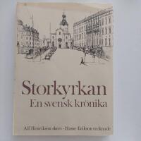 Storkyrkan : en svensk kr&ouml;nika