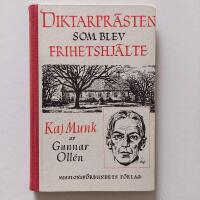 Diktarpr&auml;sten som blev frihetshj&auml;lte - Kaj Munk