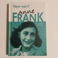 Vem var? Anne Frank
