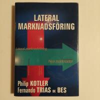 Lateral Marknadsf&ouml;ring: Nya s&auml;tt att finna omv&auml;lvande id&eacute;er