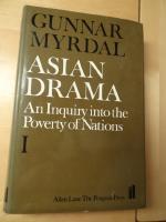 Asian Drama - An Inquiry into the Poverty of Nations (I-III)