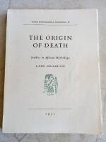 The Origin of Death: Studies in African Mythology