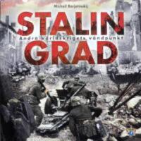 Stalingrad : andra v&auml;rldskrigets v&auml;ndpunkt