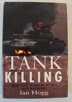 Tank Killing: Anti-Tank Warfare by Men and Machines
