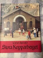 1000 &aring;r vid Stora Kopparberget