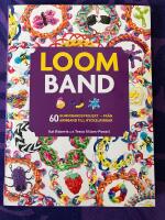 Loomband : 60 gummibandsprojekt fr&aring;n armband till nyckelringar