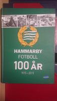 Hammarby Fotboll 100 &aring;r 1915-2015