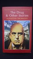 The Drug and Other Stories - Tales of Mystery and Supernatural