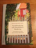 Socialf&ouml;rs&auml;kring och arbetsl&ouml;shetsf&ouml;rs&auml;kring : en introduktion till viktiga delar av Sveriges v&auml;lf&auml;rdssystem