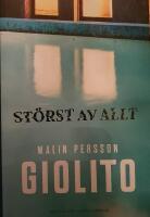 St&ouml;rst av allt