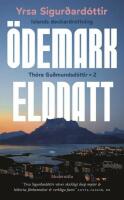 Th&oacute;ra Gudmundsd&oacute;ttir x 2 : &Ouml;demark, Eldnatt