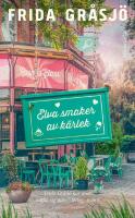 Elva smaker av k&auml;rlek