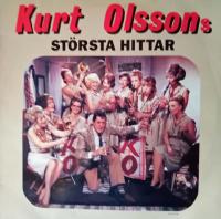 KURT OLSSON:s STÖRSTA HITTAR
