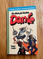 Ge dom p&aring; kulan, Dante