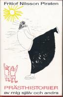 Pr&auml;sthistorier av mig sj&auml;lv och andra