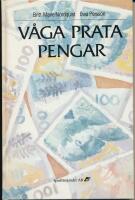 V&aring;ga prata pengar