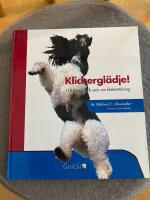 Klickergl&auml;dje! : 110 fr&aring;gor och svar om klickertr&auml;ning