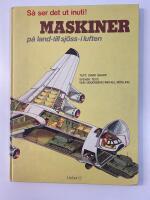 Maskiner : på land, till sjöss, i luften