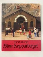 1000 &aring;r vid Stora Kopparberget