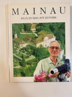 Mainau : en &ouml;, en man, ett livsverk