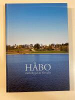 H&aring;bo - m&auml;larbygd att f&ouml;rvalta : kulturmilj&ouml;program f&ouml;r H&aring;bo kommun 2013