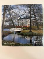 Vallonbruk i Uppland - m&auml;nniskor och milj&ouml;er