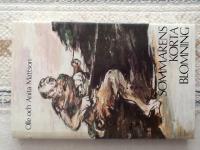 Sommarens korta blomning