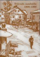 Tr&aring;vads samh&auml;lle 1900-1990