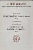 V&Auml;STERG&Ouml;TLAND. Beskrivning &ouml;ver Ving i &Aring;s h&auml;rad och beskrivning &ouml;ver Rackeby och Skalunda 1787