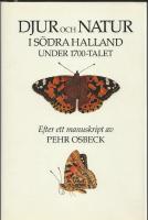 Djur och natur i s&ouml;dra Halland under 1700-talet