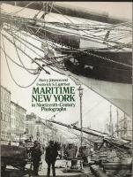 MARITIME NEW YORK. In nineteenh - Century Photographs
