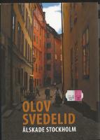 &Auml;lskade Stockholm