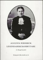 AUGUSTA WIDEBECK  LEGENDARISK BANBRYTARE