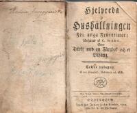 HJELPREDA I HUSH&Aring;LLNINGEN f&ouml;r unga fruntimmer. Samt med en f&auml;rgbok och et Bihang