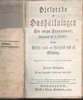 HJELPREDA I HUSH&Aring;LLNINGEN f&ouml;r unga fruntimmer. Samt med en f&auml;rgbok och et Bihang