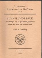 LUMMELUNDS BRUK. Anteckningar om de gotl&auml;ndska j&auml;rnbruken
