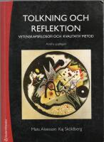 Tolkning och reflektion : vetenskapsfilosofi och kvalitativ metod