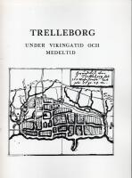 TRELLEBORG under vikingatid och medeltid