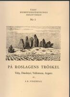 P&Aring; ROSLAGENS TR&Ouml;SKEL. T&auml;by, Danderyd, Vallentuna, Angarn