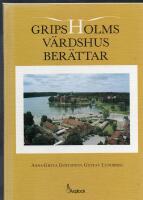 Gripsholms v&auml;rdshus ber&auml;ttar