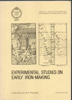 EXPERIMENTAL STUDIES ON EARLY IRON MAKING