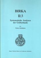Birka - Untersuchungen und Studien. Systematische analysen der gr&auml;berfnde