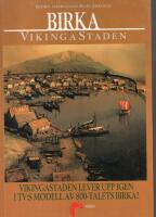 Birka vikingastaden. Vikingastaden lever upp igen i TV:S modell av 800-talsets Birka