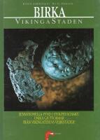BIRKA VIKINGASTADEN. Sensationella fyns i Stolpes schakt
