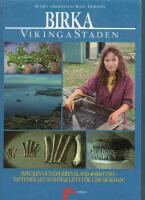 Birka vikingastaden. Snycken och djurben bland 40000 fynd