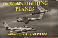 The world`s fighting planes