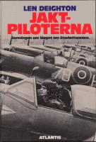 JAKTPILOTERNA. Sanningen om slaget om Storbritannien