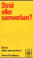 Strid eller samverkan